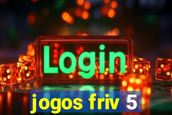 jogos friv 5